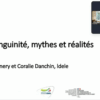 (Re)voir le webinaire sur la consanguinité