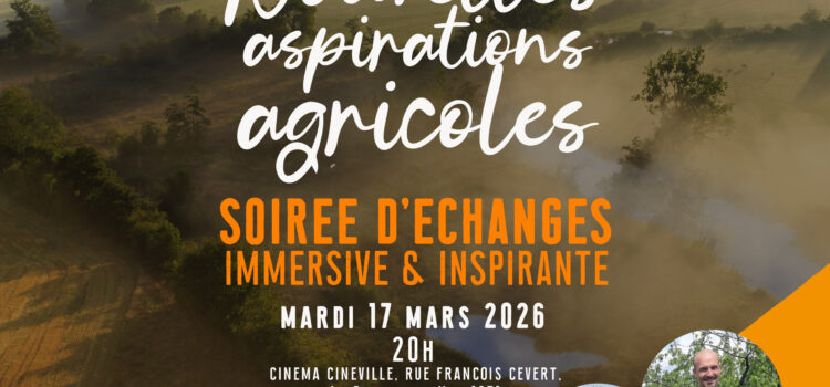 17 mars : la Maraîchine à la soirée de Demain Vendée Affiche Soirée échanges Nouvelles Aspirations Agricoles Demain Vendée